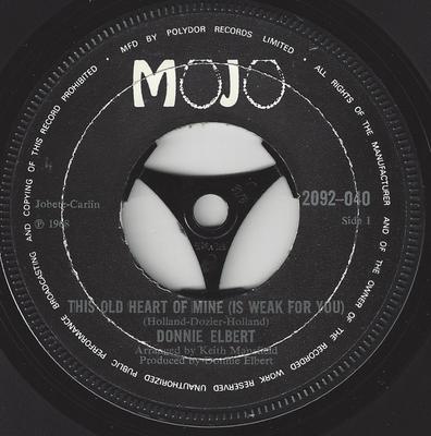 7inch Record DONNIE ELBERT - This Old Heart Of Mine (Is Weak For 2092040 Mojo 1972 UK Soul/Funk Used