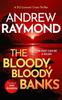 The Bloody Bloody Banks by Andrew Raymond Paperback Book 9781036705138