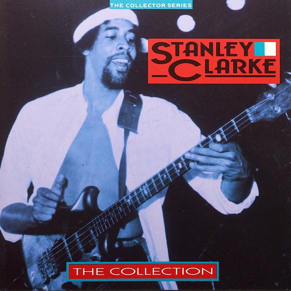 

CD STANLEY CLARKE - The Collection CCSCD242 Castle Communic 1990 UK Jazz Used