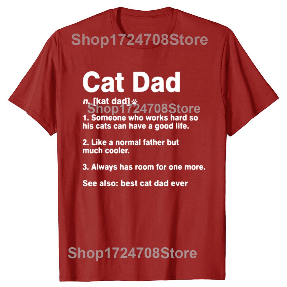 Cat Dad Definition Funny Meaning Shirt Cat Lover Father Gift Camisas Hombre Funny Mens Top TShirts Cotton T Shirt Family S