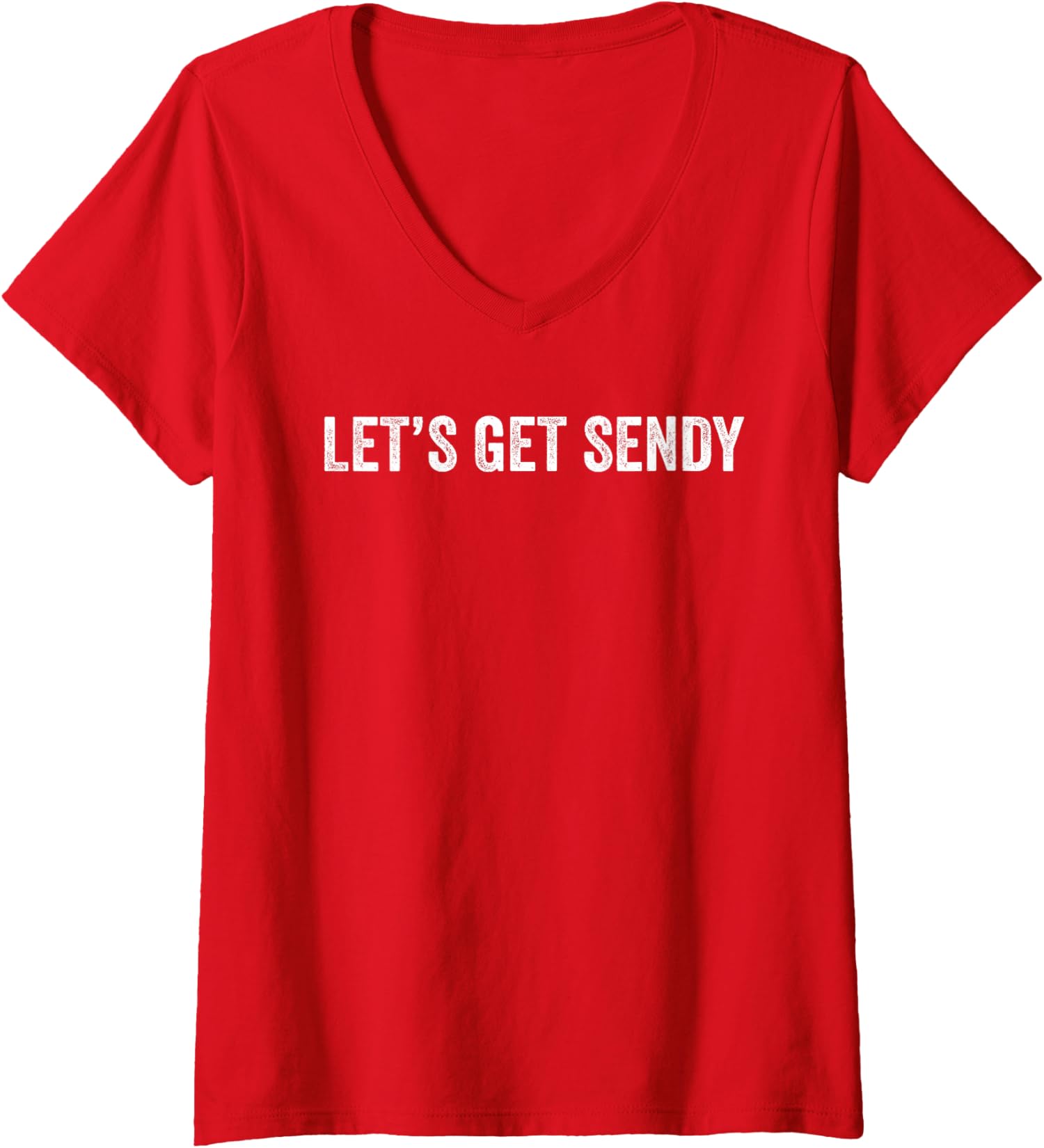 Мем-надпись Let s Get Sendy Женская футболка с V-образным вырезом Унисекс футболка S