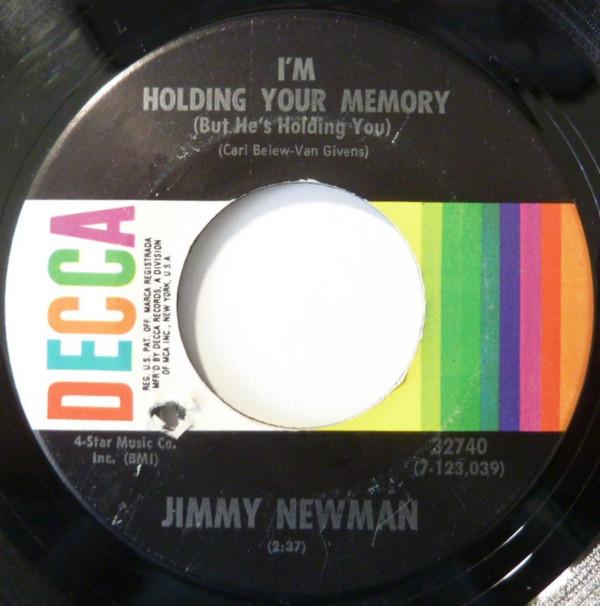 7inch Record JIMMY NEWMAN - I m Holding Your Memory / It ll Tak 32740 DECCA 1970 US Country/Folk Used