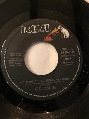 

7inch Record K.T. OSLIN - Hold Me 87257R RCA 1988 Canada Country/Folk Used