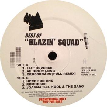 

12inch Record BLAZIN SQUAD - Best Of Blazin Squad BS96PROMO NOT ON LABEL 2007 Europe Dance & Electronica Used