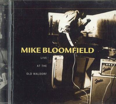CD MIKE BLOOMFIELD - Live At The Old Waldorf SICP8016 SONY Japan Obi Rock Used