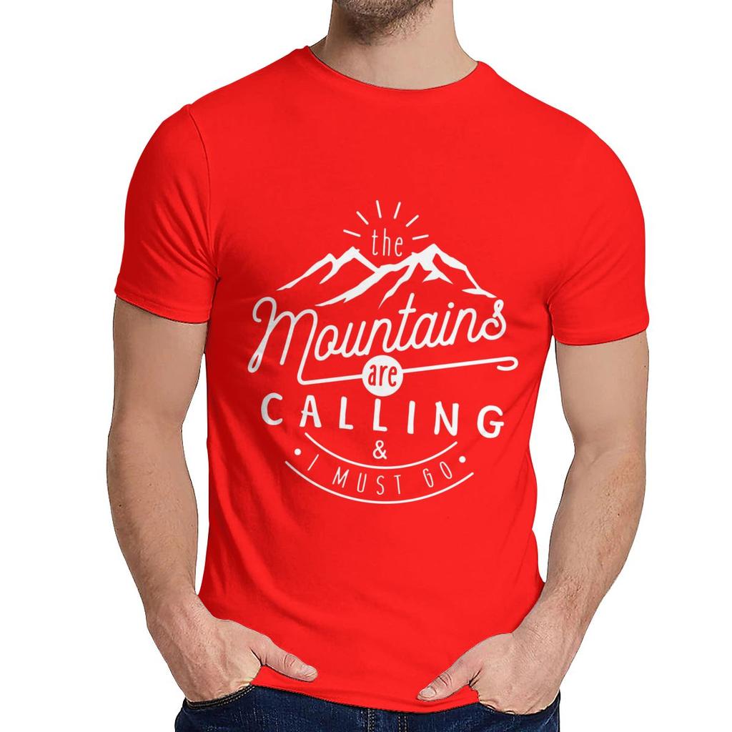 Unisex Tee Shirt The Mountains Are Calling And I Must Go Hiking Climbing Quality Cotton Casual
