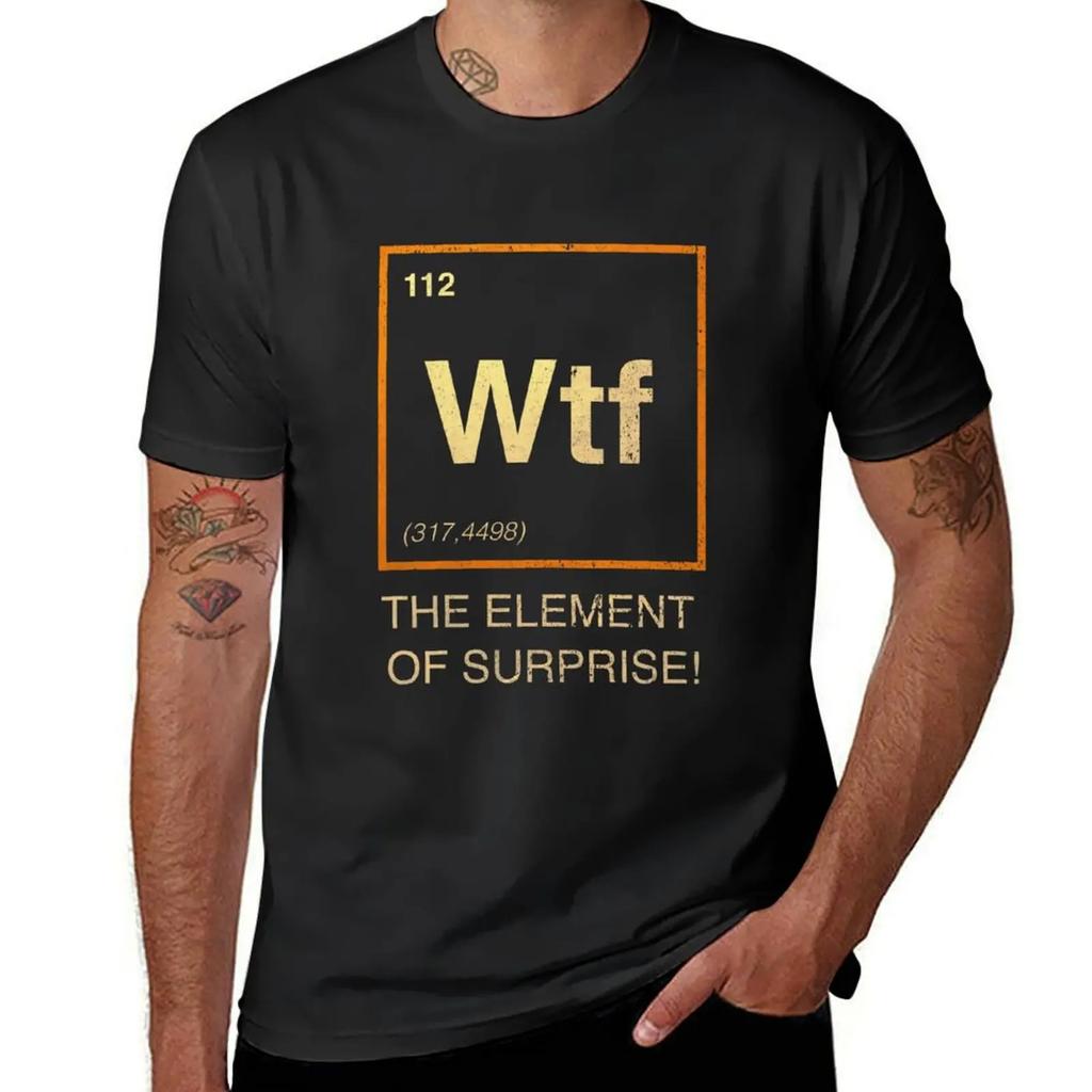 Wtf The Element Of Surprise T-shirt hippie clothes oversized graphics clothes for men