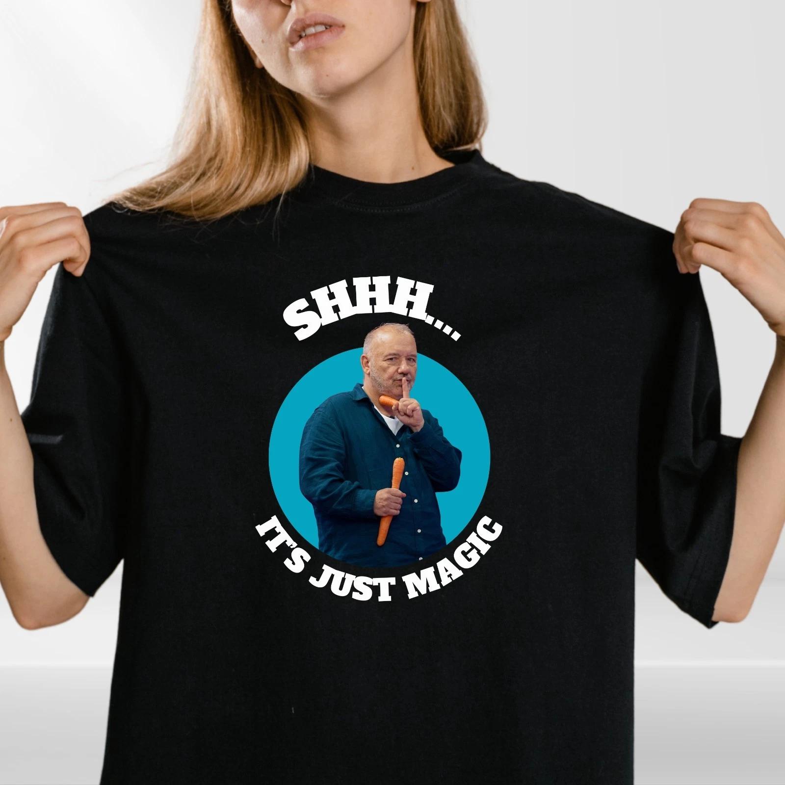 

Shhh It’s Just Magic T-Shirt Funny Meme Bob Mortimer Style Unisex Gift Tee Top L