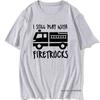 Havalı Marka İtfaiyeci İtfaiyeci Hala İtfaiye Araçları ile Oynuyorum T-Shirt Eat Sleep Fire Design T Shirt