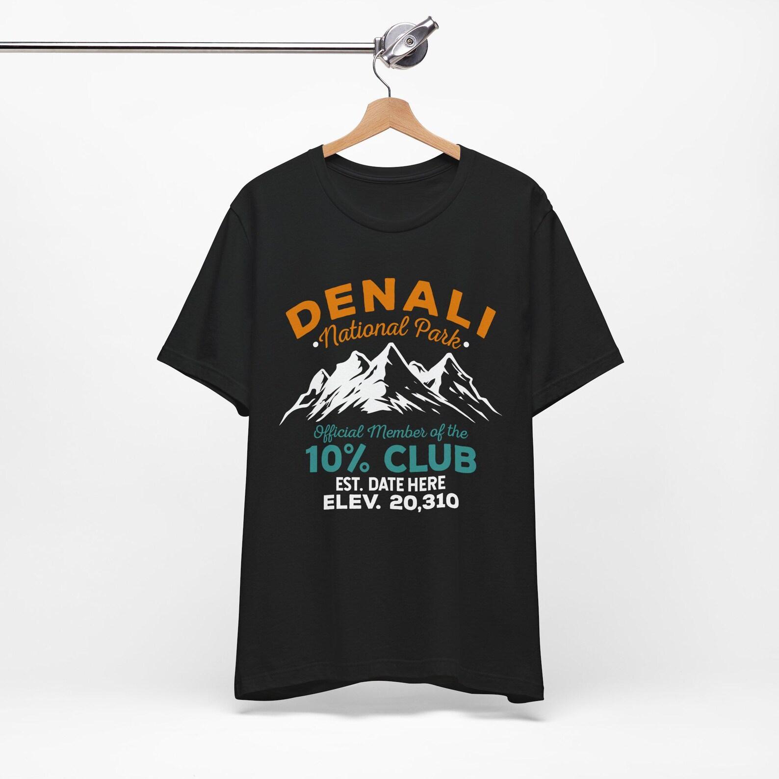 Personalized Denali 10% Club Unisex Tee Shirt, Denali National Park ,Alaska , Souvenir ,Family Vacation , Camping ,Adventure ,Climber ,Hiker 4XL