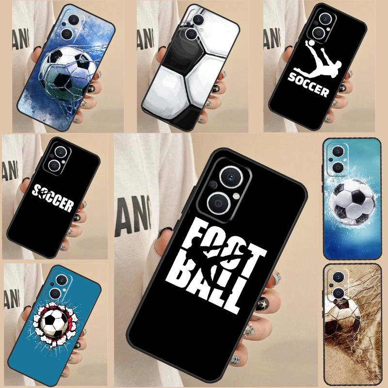 Football Passion Soccer Ball Phone Case For OPPO Find X3 Lite X5 X6 Pro X2 Neo Reno 3 4 5 6 7 8 Lite 4Z 5Z 2Z 8T Cover