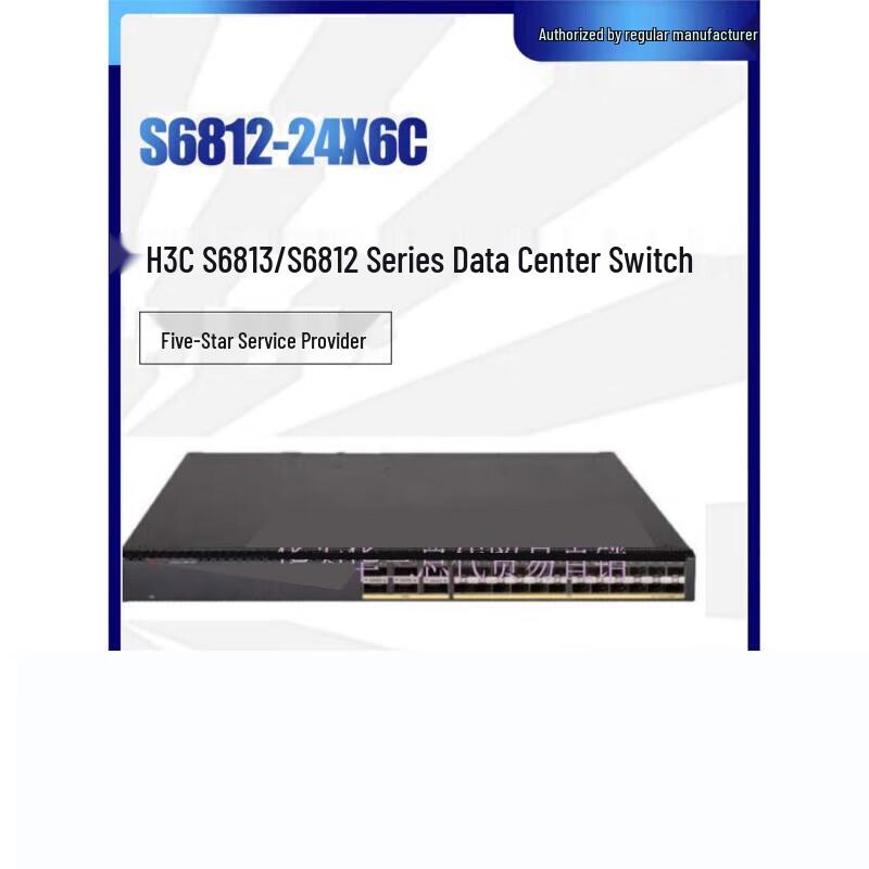 

H3C S6813 & S6812 Series Data Center Ethernet Switch