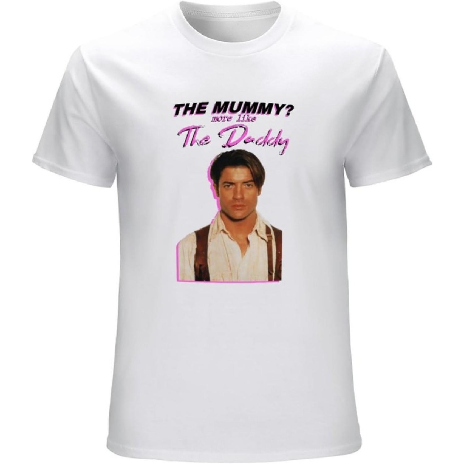 BLWANG Men s Brendan The Mummy More Like The Daddy Fraser Gift Tee Graphic for Womens Man T-Shirts White XXXXXL белый
