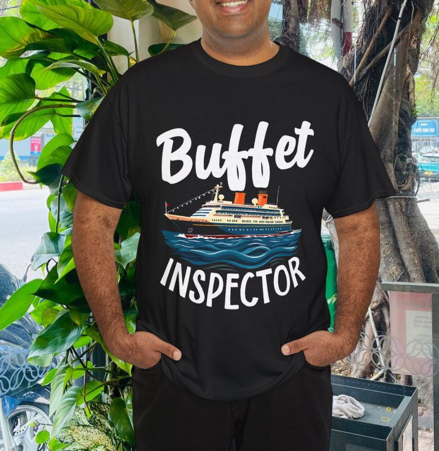 

Cruise Design for Men Women Buffet Inspector Funny Cruise T-Shirt L
