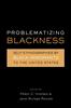 The Problematizing Blackness : Self Ethnographies by Black Immigrants To the United States Book