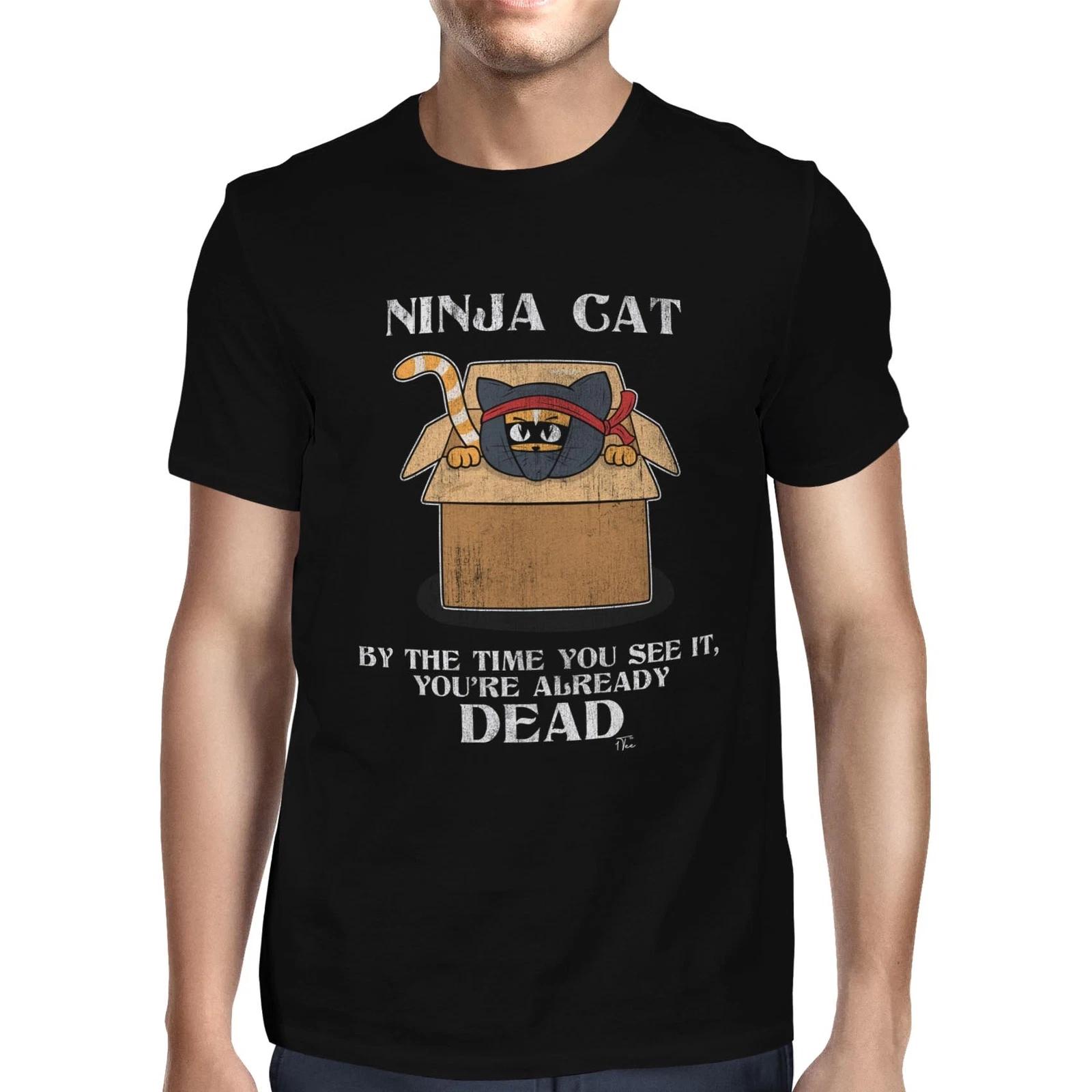 1Tee Mens Ninja Cat, By The Time You See It You re Dead T-Shirt XXXL