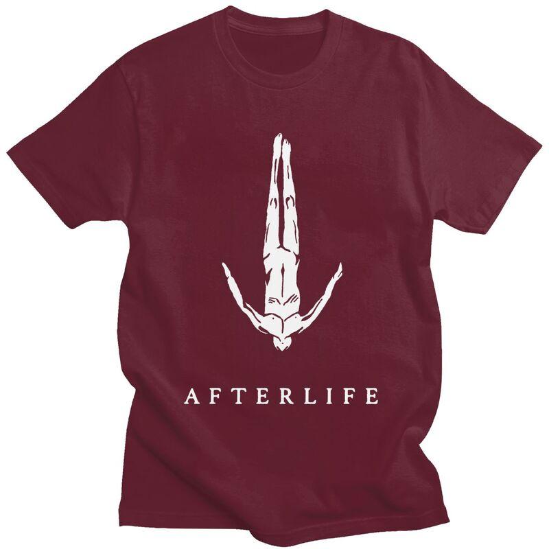 Custom Afterlife T Shirts for Men Pure Cotton Tees Tshirts Short Sleeve Casual Tshirt