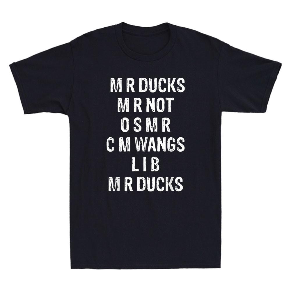 M R ducks M R not O S M R C M Wings Duck Lover Funny Duck Quote Men s T-Shirt XXL