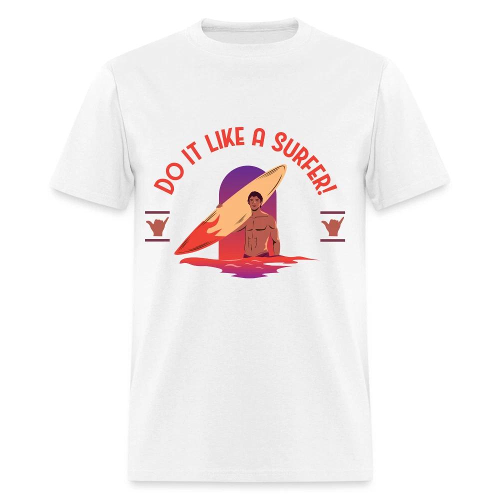 Do It Like a Surfer shirt Surfboard Surfing Sunset T-Shirt Size S-6XL XXL