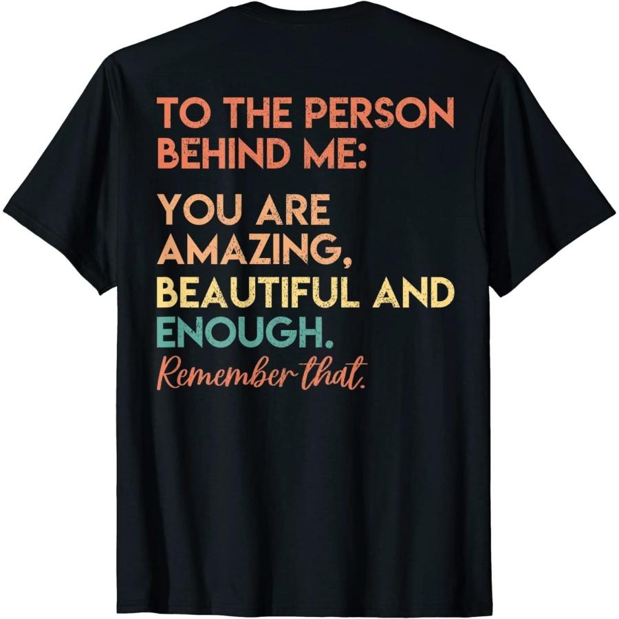 FLYEHI Ты важен Ты удивительный Винтажная футболка для человека позади меня XXXXXL разноцветный