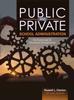 The Public and Private School Administration: An Overview In Christian Perspective Book