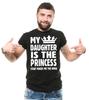 Maglietta "Mia Figlia È La Principessa" Divertente Maglietta per Papà Maglietta Festa del Papà Regalo per Papà