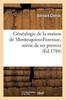 Buch Genealogie De La Maison De Montesquiou-Fezensac, Suivie De Ses Preuves