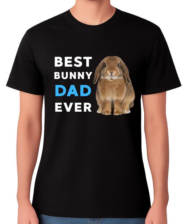 Best Bunny Dad Ever Cute Rabbit Lover Gift T-Shirt Pet Owner Father Tee S