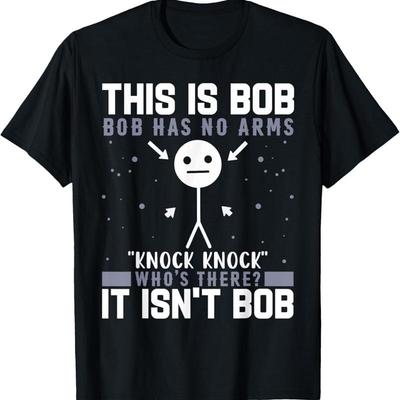 Knock Bob Joke Funny T Shirt For Humor Lovers