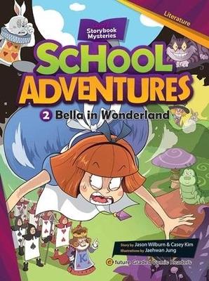 School Adventures Level 2 Part 2 Bella In... + CD