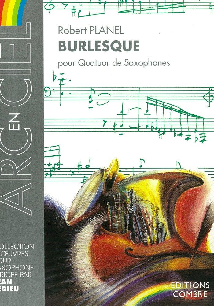 Wittner Burlesque Combre Publishing Planel (Saxophone Quartet)