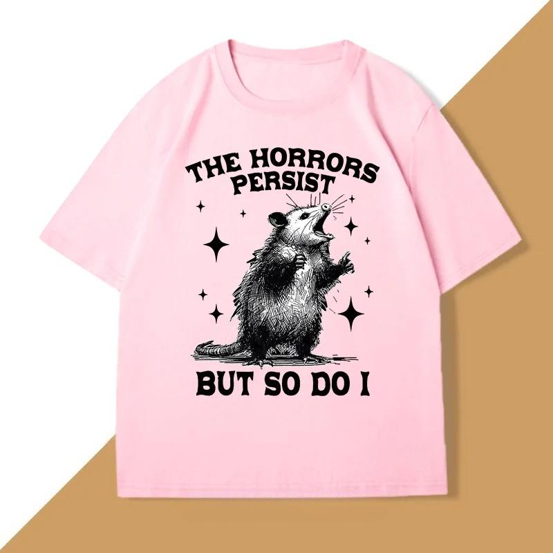 Horrory trwają, ale ja też T-shirt Retro Opossum Zabawny T-shirt Zdrowie Psychiczne Damskie Koszulki Street