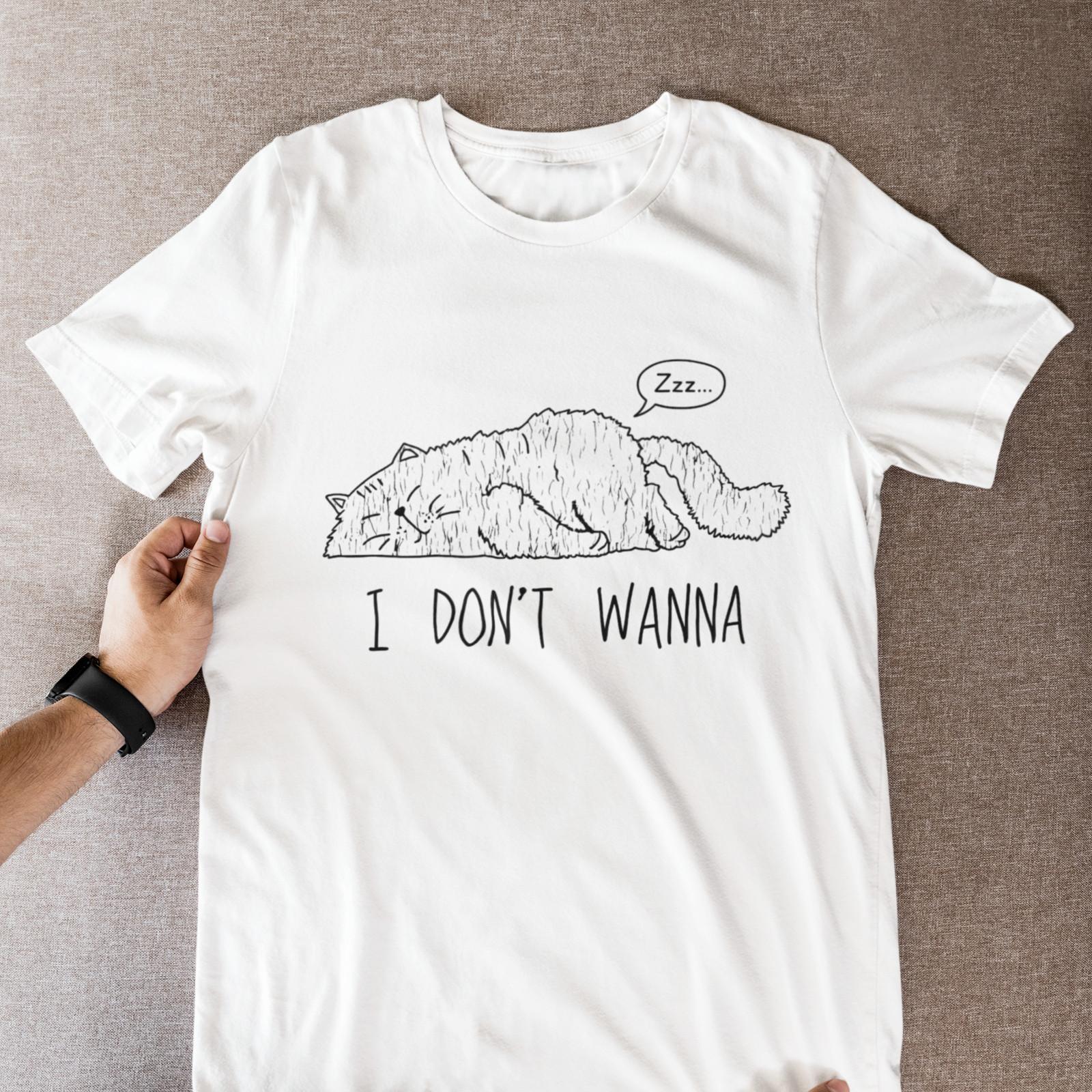 Lazy Cat T Shirt I Don t Wanna Funny Graphic Tee Cat Lover Gift S