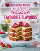 The The Great British Bake Off: Favourite Flavours : The Official 2022 Great British Bake Off Book Book