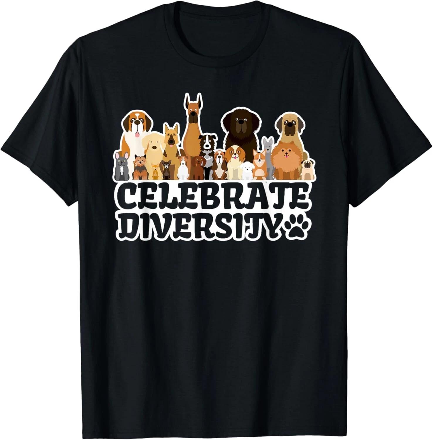 Funny Dog Lover Shirt _ Celebrate Diversity_ _ Cute Dog Love Gift Unisex T-Shirt L