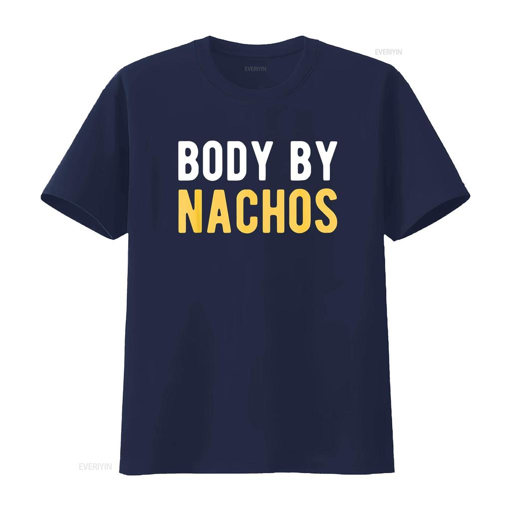 Body By Nachos Funny Mexican Food Diet T Shirt vintage Washed Breathable Stretched Versatile Casual graphic Stylish