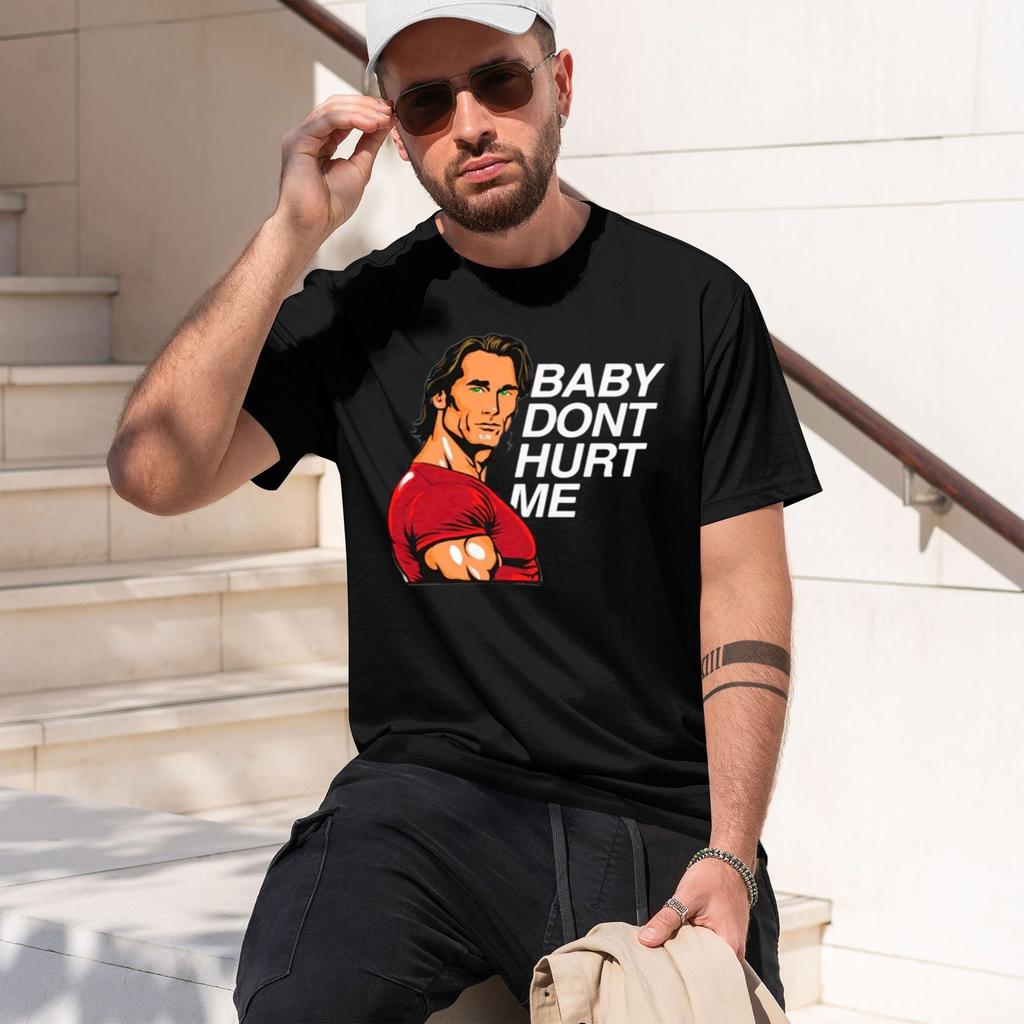 Baby N't Hurt Me Grhs T Shirt Unisex Clothes Print Short Sve Unisex's T-shirt Unisex's O-neck Tees 2026 New Model Short-sleeve Crewneck T