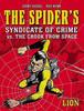 The Spiders Syndicate of Crime Vs. The Crook From Space by Jerry Siegel Paperback Book 9781786189714