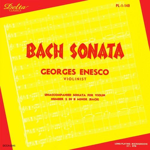 

Bach: Partita No. 1 for Solo Violin / Schumann: Violin Sonata No. 2 / Enesco: Violin Sonata No. 2 Remington release collection