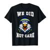 We Did Not Care Bold Coach Rant Sea Hawk Meme T-shirt For Men Women 100% Cotton T Shirts Short Sleeve Tops 0130-1 - Men's Sum...