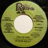 7inch Record JUNIOR KELLY  Till Di Soil NONE Rollin Records 2002 Jamaica Reggae Ska  Dub Used