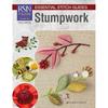 RSN Essential Stitch Guides: Stumpwork large format edition (RSN ESG LF)