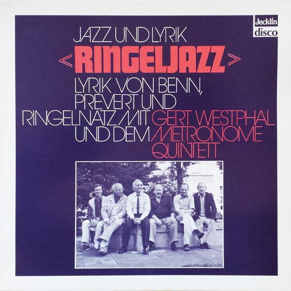 

Виниловая пластинка GERT WESTPHAL UND DAS THE METRONOME Джаз и Поэзия Ringeljazz Poetr D576 JecklinDisco 1983 Швейцария Джаз Б/у