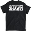 Shawn Personal Name Funny Shawn T-Shirt, Long Sleeve Shirt, Sweatshirt, Hoodie Unisex Adult Size Made In Canada