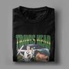 TravBall I Love Travis Head TShirt Unisex Amazing Pure Cotton Tees Crew Neck Short Sleeve T Shirt Summer Clothing