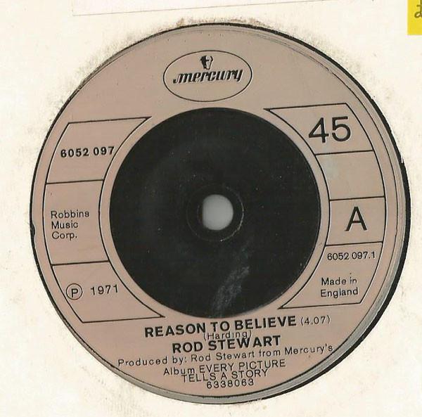 

7inch Record ROD STEWART - Reason To Believe 6052097 Mercury 1971 UK Rock Used