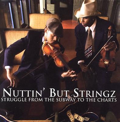 CD NUTTIN BUT STRINGZ  Struggle From The Subway To The Cha KOCCD7688 Koch Records 2006 US Classical Used