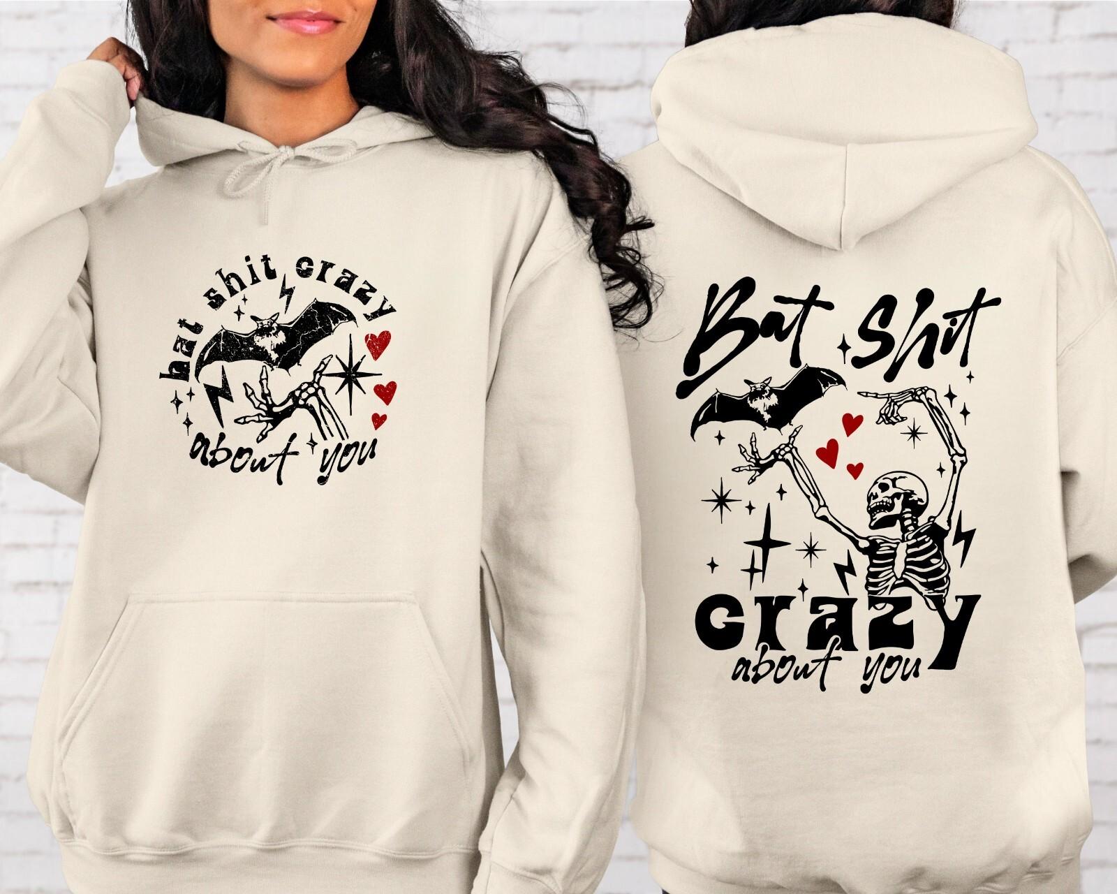 

Fun sweatshirt, skull hoodie,Crazy About You, adult humorous sweatshirt S