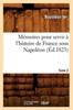 Kniha Memoires Pour Servir A l'Histoire De France Sous Napoleon. Tome 2 (Ed.1823)