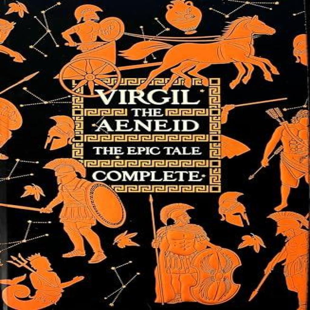 Aeneid The Epic Tale Complete by Virgil Publius Vergilius Maro Hardback Book 9781804172322